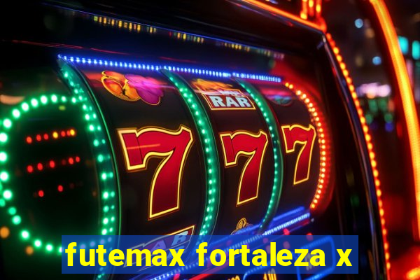 futemax fortaleza x